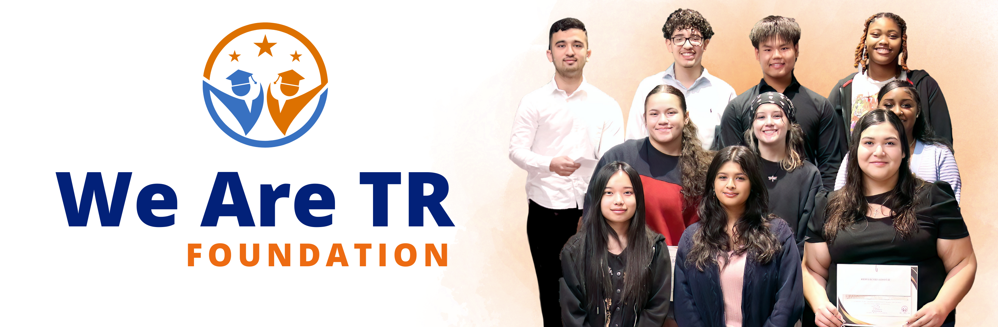 we are tr foundation, students standing and smiling