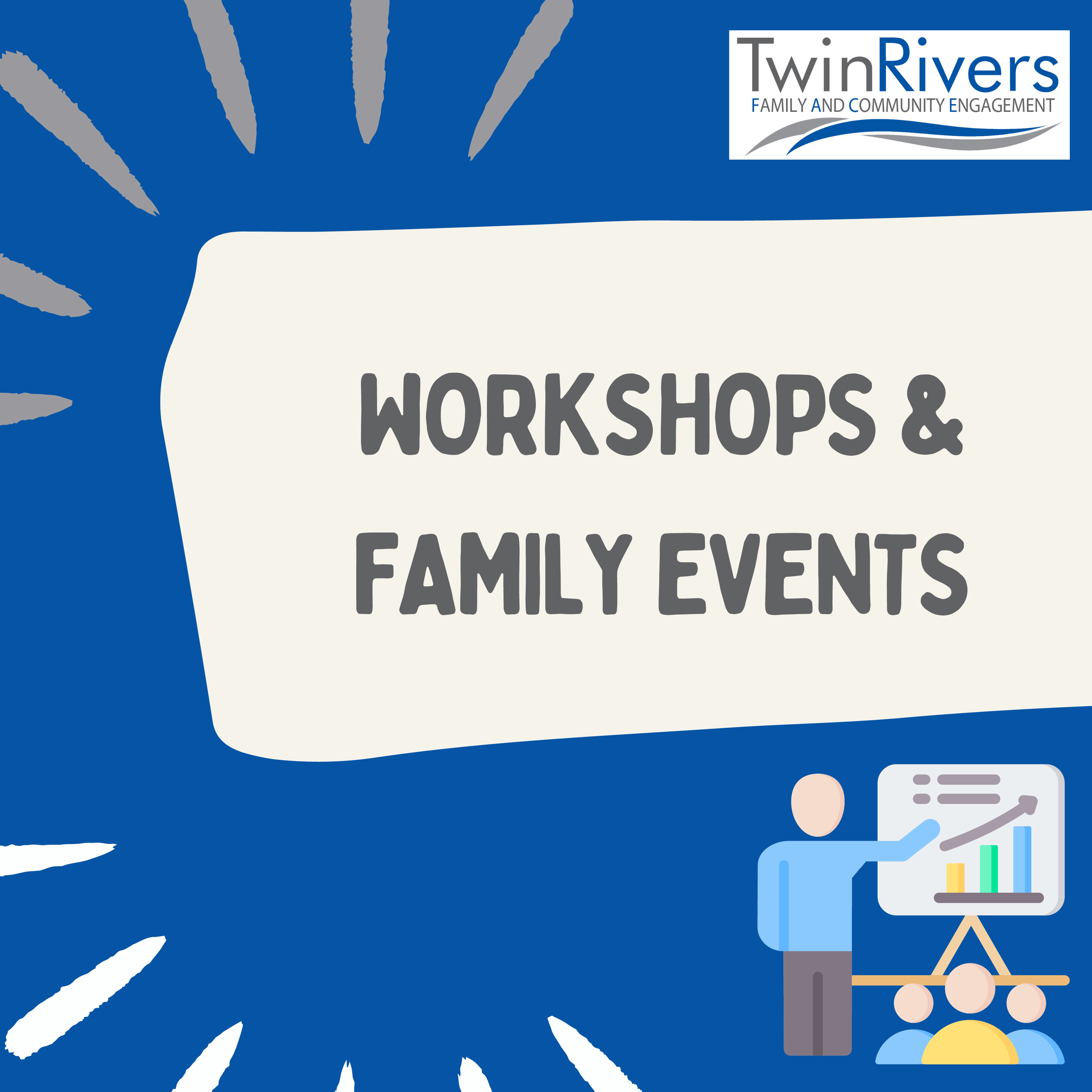 Workshops & Family Events