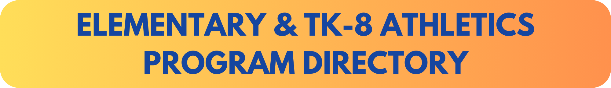 Elementary & TK-8 Athletics Program Directory