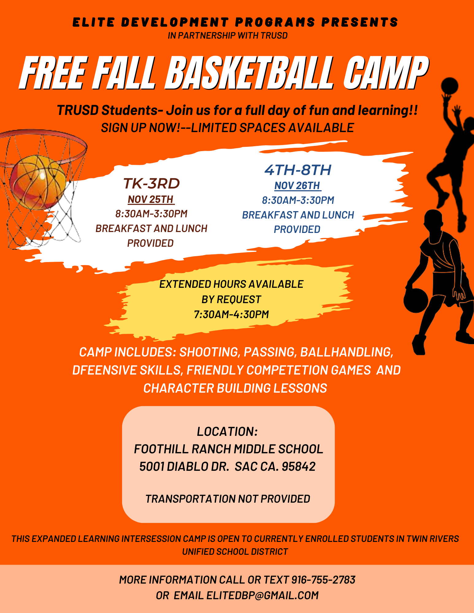 Fall Basketball Camp. November 25 & 26, 2024. For more information call 916-755-2783.