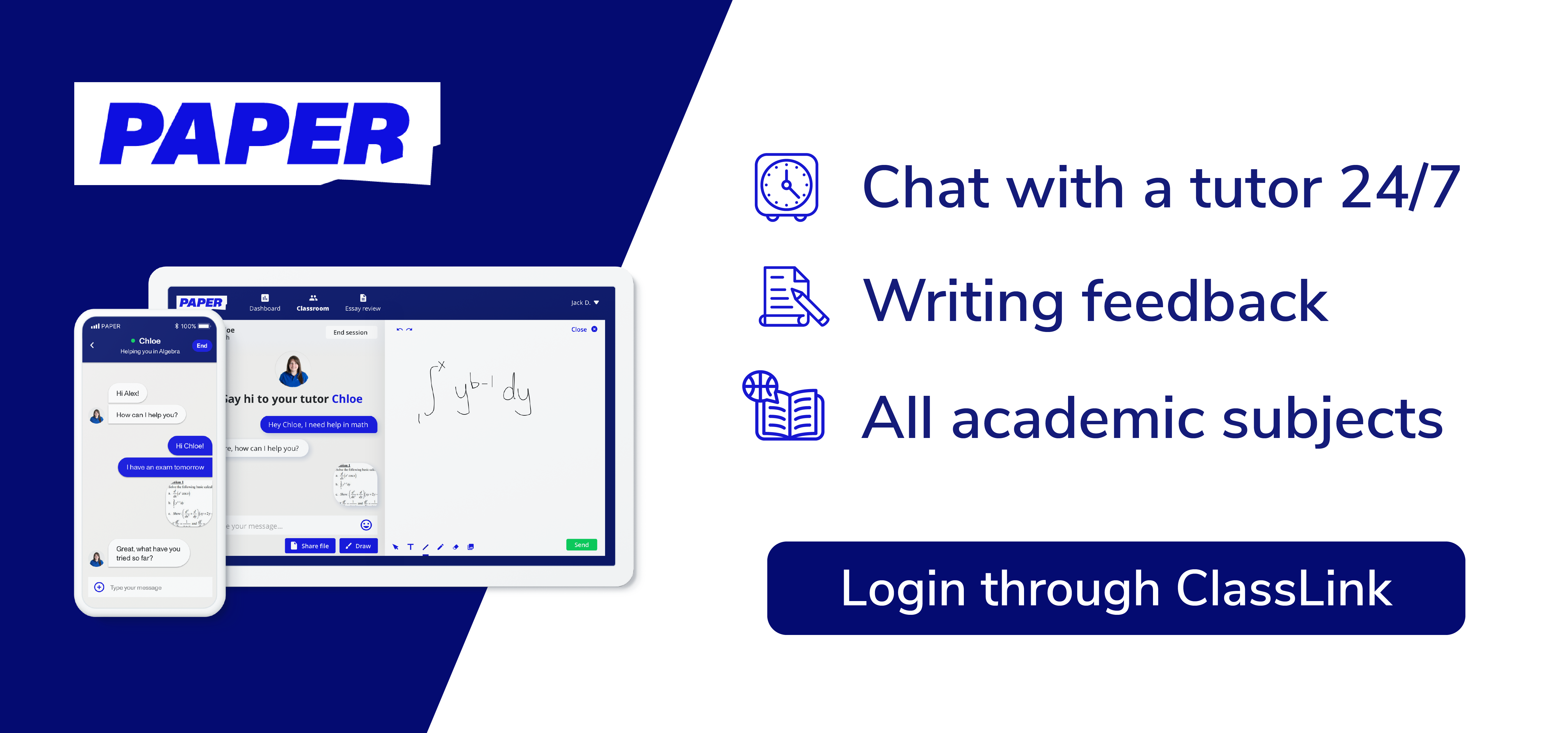 Paper, chat with a tutor 24/7, writing feedback, all academic subjects login through ClassLink